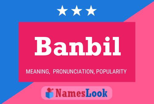 Póster del nombre Banbil