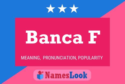 Póster del nombre Banca F