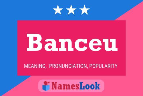 Póster del nombre Banceu