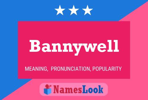 Póster del nombre Bannywell