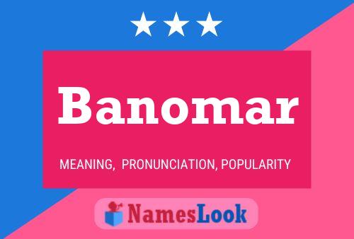 Póster del nombre Banomar