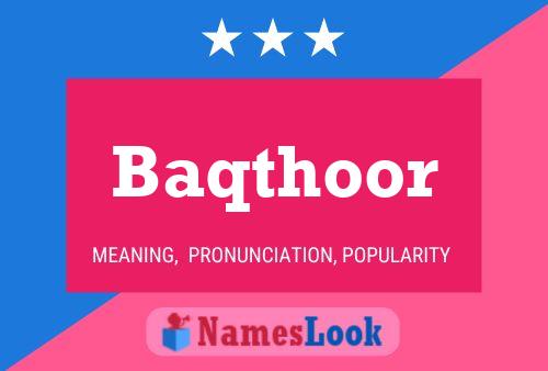 Póster del nombre Baqthoor