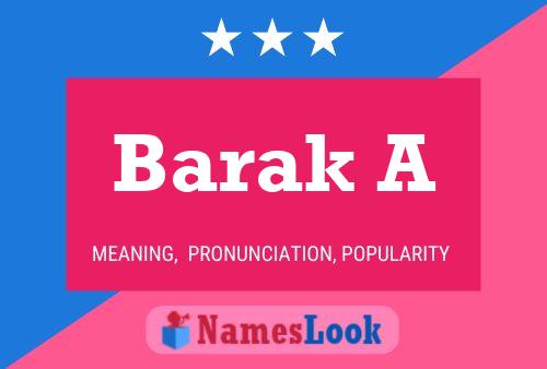 Póster del nombre Barak A