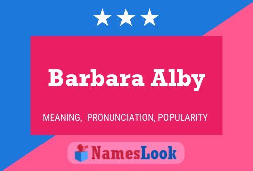 Póster del nombre Barbara Alby