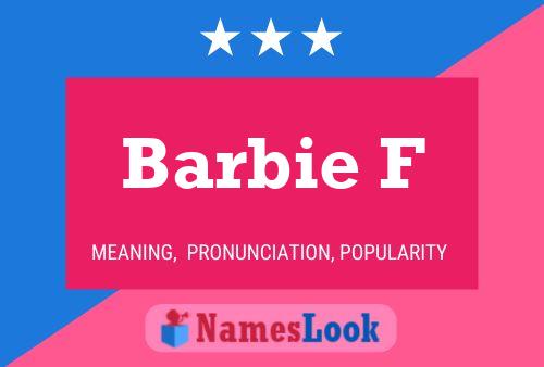 Póster del nombre Barbie F