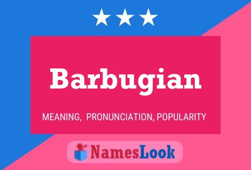 Póster del nombre Barbugian