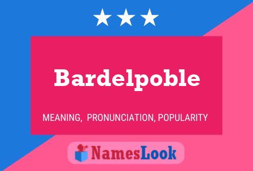 Póster del nombre Bardelpoble