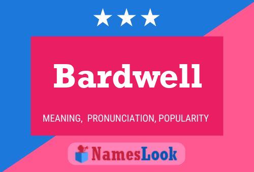 Póster del nombre Bardwell