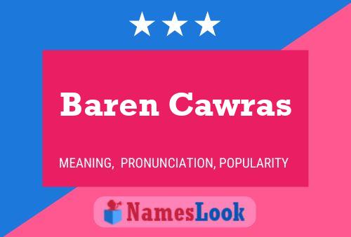 Póster del nombre Baren Cawras