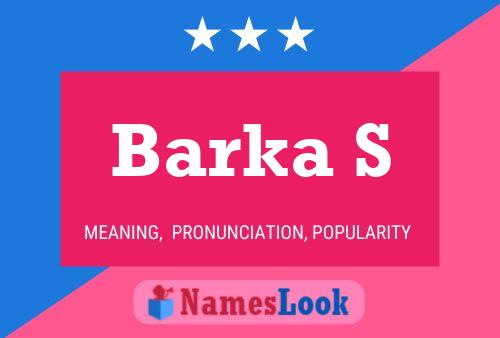 Póster del nombre Barka S