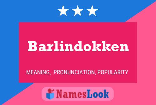 Póster del nombre Barlindokken