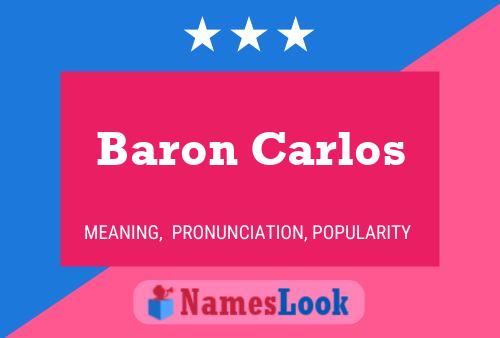 Póster del nombre Baron Carlos