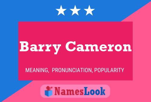 Póster del nombre Barry Cameron