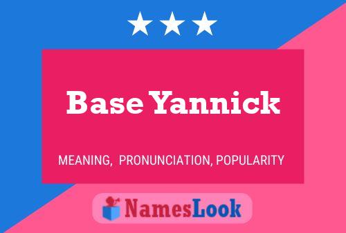 Póster del nombre Base Yannick