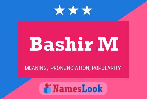 Póster del nombre Bashir M