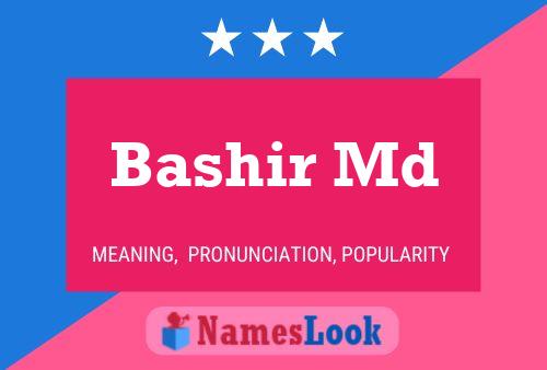 Póster del nombre Bashir Md