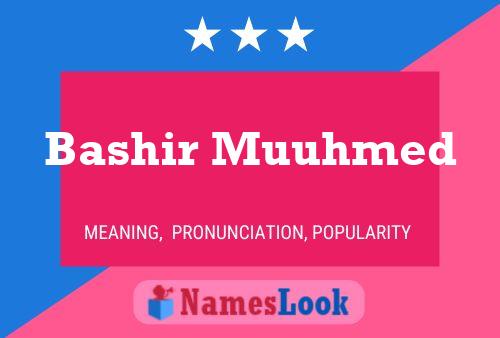 Póster del nombre Bashir Muuhmed