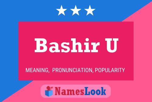 Póster del nombre Bashir U