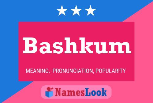 Póster del nombre Bashkum