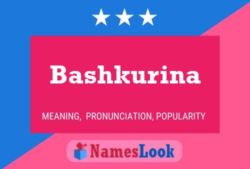 Póster del nombre Bashkurina