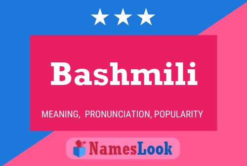 Póster del nombre Bashmili