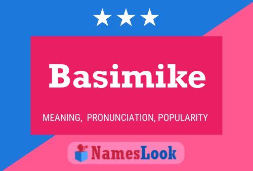 Póster del nombre Basimike