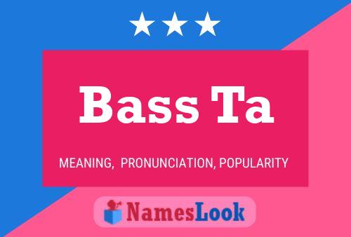 Póster del nombre Bass Ta