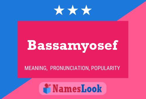 Póster del nombre Bassamyosef