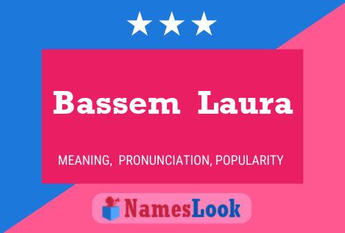 Póster del nombre Bassem  Laura