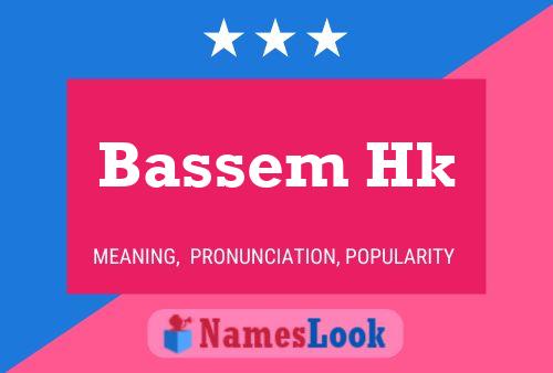 Póster del nombre Bassem Hk