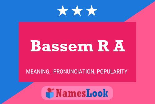 Póster del nombre Bassem R A