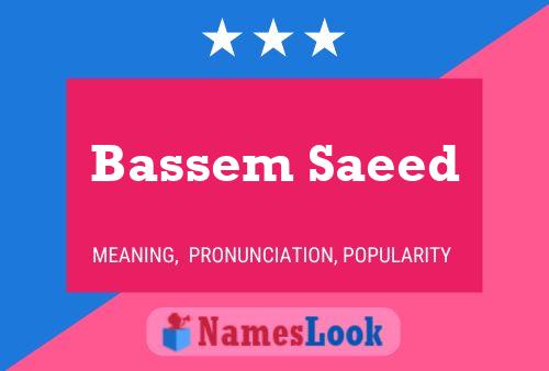 Póster del nombre Bassem Saeed