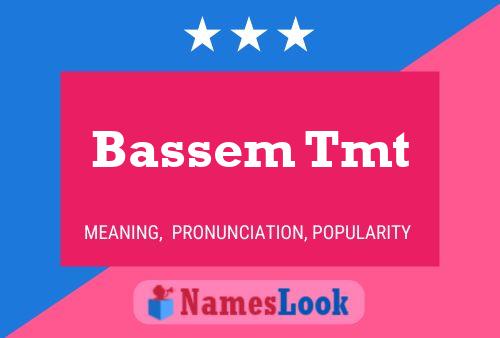 Póster del nombre Bassem Tmt