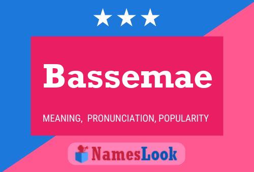 Póster del nombre Bassemae