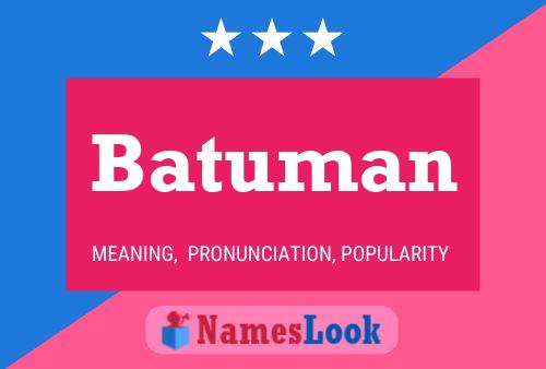 Póster del nombre Batuman