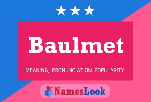 Póster del nombre Baulmet