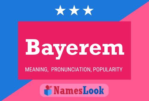 Póster del nombre Bayerem