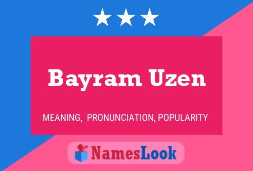 Póster del nombre Bayram Uzen