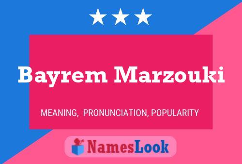 Póster del nombre Bayrem Marzouki