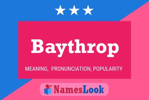 Póster del nombre Baythrop