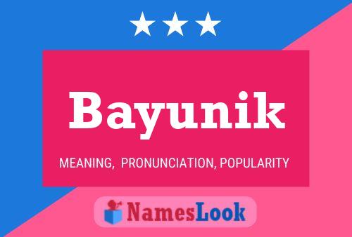 Póster del nombre Bayunik