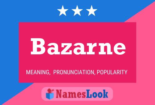 Póster del nombre Bazarne