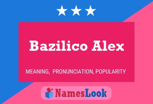 Póster del nombre Bazilico Alex