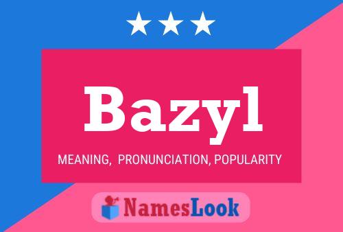 Póster del nombre Bazyl