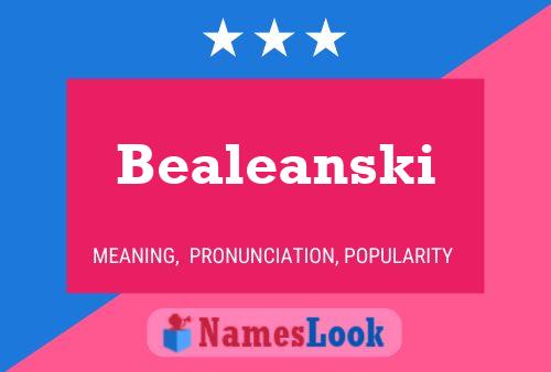 Póster del nombre Bealeanski