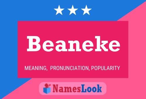 Póster del nombre Beaneke