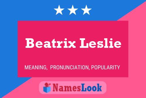 Póster del nombre Beatrix Leslie