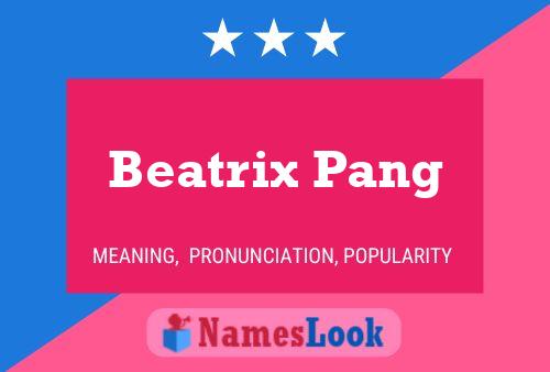 Póster del nombre Beatrix Pang