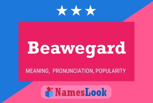 Póster del nombre Beawegard