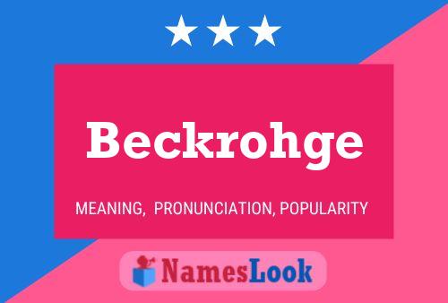 Póster del nombre Beckrohge